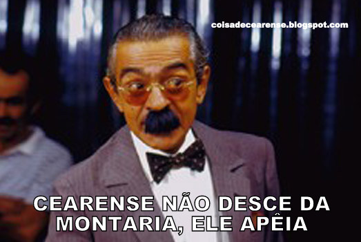 Coisa e cearense (5) – Coisa de Cearense